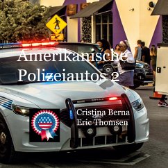 Amerikanische Polizeiautos 2 (eBook, ePUB)