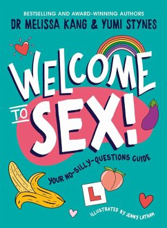 Welcome to Sex (eBook, ePUB) - Kang, Melissa; Stynes, Yumi