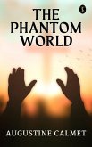 The Phantom World (eBook, ePUB)