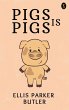 Pigs is Pigs (eBook, ePUB) - Bild 1