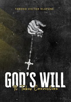 God's Will (eBook, ePUB) - Hlapane, Teboho V.