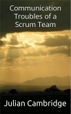 Communication Troubles of a Scrum Team (eBook, ePUB)