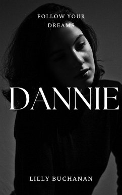 Dannie (eBook, ePUB) - Buchanan, Lilly