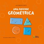 Uma amizade geométrica (eBook, ePUB)