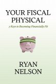 Your Fiscal Physical (eBook, ePUB)