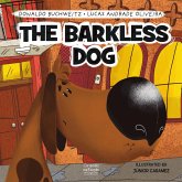 The barkless dog (eBook, ePUB) The barkless dog (eBook, ePUB)