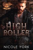 High Roller (The Devil's Luck MC, #2) (eBook, ePUB) High Roller (The Devil's Luck MC, #2) (eBook, ePUB)