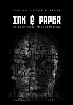 Ink & Paper (eBook, ePUB) - Hlapane, Teboho V.