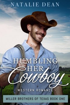 Cover Humbling Her Cowboy (Miller Brothers of Texas, #1) (eBook, ePUB)