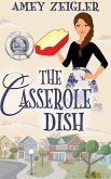 The Casserole Dish (eBook, ePUB)