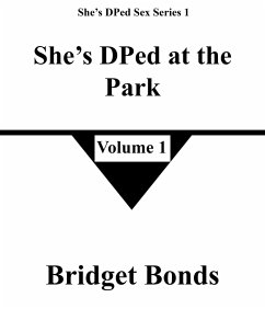 Cover She's DPed at the Park 1 (She's DPed Sex Series 1, #1) (eBook, ePUB)