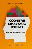 Cognitive Behavioral Therapy (eBook, ePUB) Cognitive Behavioral Therapy (eBook, ePUB)