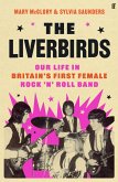 The Liverbirds (eBook, ePUB) The Liverbirds (eBook, ePUB)