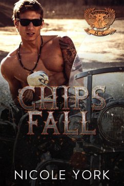 Chips Fall (The Devil's Luck MC, #5) (eBook, ePUB) - York, Nicole