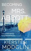 Becoming Mrs. Abbott (eBook, ePUB)