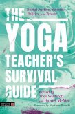 The Yoga Teacher's Survival Guide (eBook, ePUB)