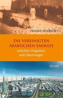Cover Die Vereinigten Arabischen Emirate zwischen Vorgestern und Übermorgen