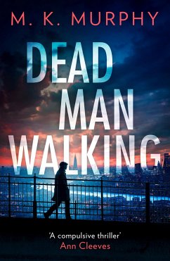 Dead Man Walking - Murphy, M.K.