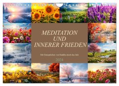 Meditation und innerer Frieden (Wandkalender 2024 DIN A4 quer), CALVENDO Monatskalender