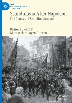 Scandinavia After Napoleon - Glenthøj, Rasmus;Ottosen, Morten Nordhagen