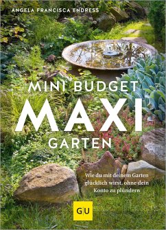 Mini-Budget - Maxi Garten - Endress, Angela Francisca