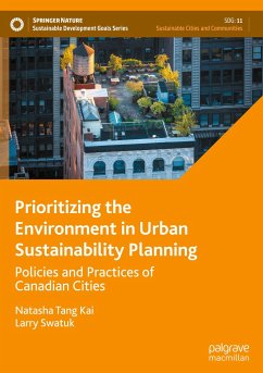 Prioritizing the Environment in Urban Sustainability Planning - Tang Kai, Natasha;Swatuk, Larry