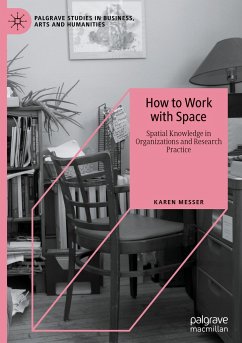 How to Work with Space - Messer, Karen