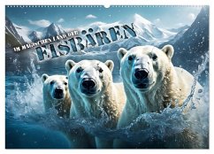 Im magischen Land der Eisbären (Wandkalender 2024 DIN A2 quer), CALVENDO Monatskalender - Utz, Renate