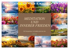 Meditation und innerer Frieden (Tischkalender 2024 DIN A5 quer), CALVENDO Monatskalender - Meutzner, Dirk