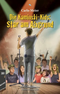 Die Kaminski-Kids: Star am Abgrund (eBook, ePUB) - Meier, Carlo