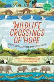 Wildlife Crossings of Hope (eBook, ePUB)