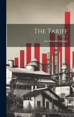 The Tariff - Lybarger, Lee Francis