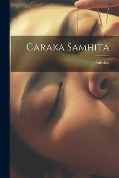 Caraka Samhita - Suhsma, Suhsma