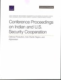 Conference Proceedings on Indian and U.S. Security Cooperation