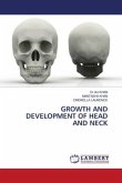 GROWTH AND DEVELOPMENT OF HEAD AND NECK