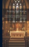 Poesía Sagrada: Himnos Del Breviario Romano: Añádese El Ritmo De Santo Tomas De Aquino Á La Sagrada Eucaristía, Y A La Oracion Del Pap