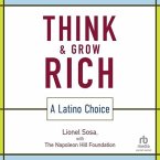 Think and Grow Rich: A Latino Choice