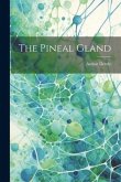 The Pineal Gland