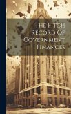 The Fitch Record Of Government Finances