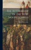 The Authorship of the West Saxon Gospels