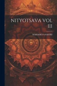 Nityotsava Vol III - Sastri, Mahadeva