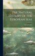 The Natural History Of The European Seas - Bild 1