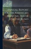 Annual Report of the American Printing House for the Blind; Volume 54