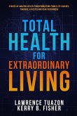 Total Health for Extraordinary Living