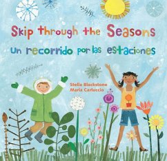 Skip Through the Seasons (Bilingual Spanish & English) - Blackstone, Stella