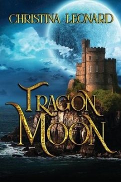 Tragon Moon - Leonard, Christina