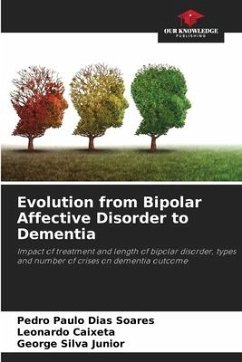 Evolution from Bipolar Affective Disorder to Dementia - Soares, Pedro Paulo Dias;Caixeta, Leonardo;Silva Junior, George