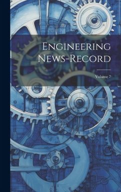 Engineering News-record; Volume 7 - Anonymous