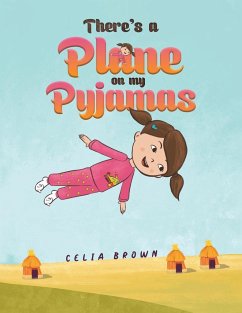 There's a Plane on my Pyjamas - Brown, Celia