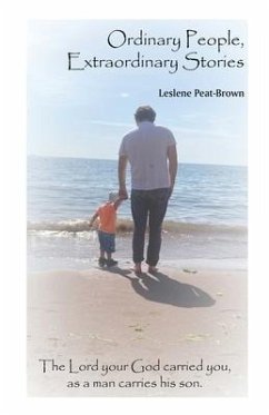 Ordinary People, Extraordinary Stories - Peat-Brown, Leslene